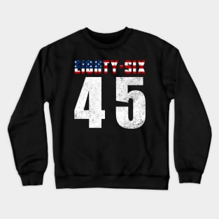 Eighty-six 45 Tshirt Crewneck Sweatshirt